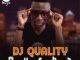 DJ Quality – Dusha Ft. Muvo De Icon, Zolan G & Portia Da King