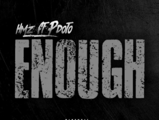 HMZ FT PDOTO – ENOUGH