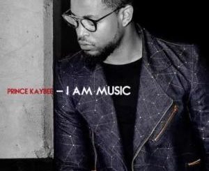 ALBUM : Prince Kaybee – I Am Music