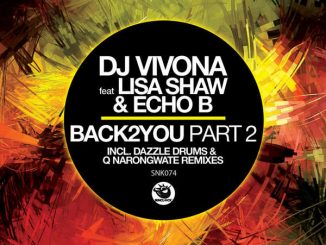 DJ Vivona – Back2You (Q Narongwate Dub Mix) ft. Lisa Shaw & Echo B