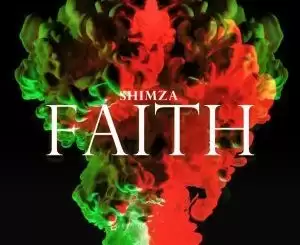 Dj Shimza – Faith