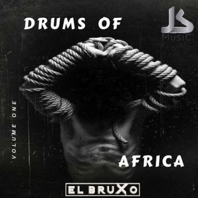 Ep: El Bruxo Drums Of Africa