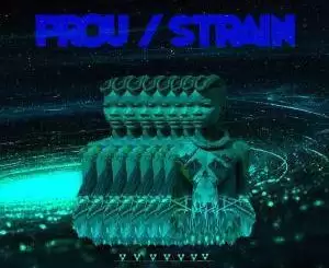 Prou – Strain