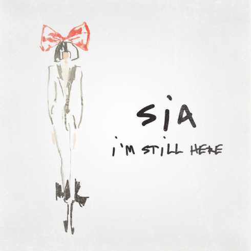 Sia – I’m Still Here (CDQ)