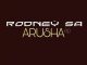 ALBUM: Rodney SA – Arusha (Zip File)