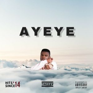 Tweezy - Ayeye