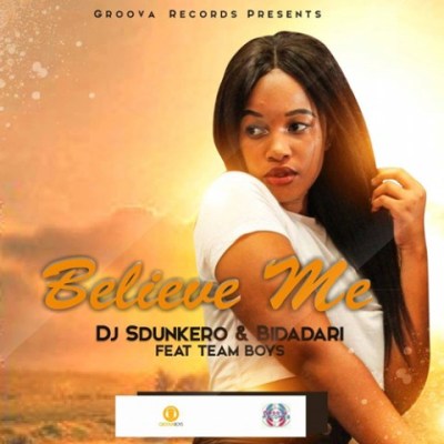 Dj Sdunkero & Bidadari - Believe Me Ft. Team Boys