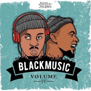 JazziDisciples – Black Music Vol.4 (Bafana Ba Number)