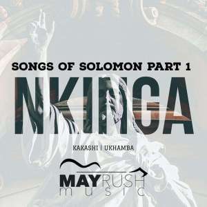 EP: Nkinga – Songs Of Solomon Part 1 (Zip file)