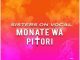 EP: Sisters On Vocal – Monate Wa Pitori (Zip file)