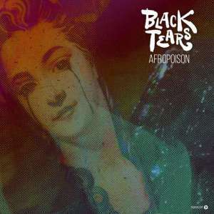 Afropoison – Black Tears (Original Mix)