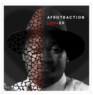 EP: Afrotraction Lod-Ep (Zip File)