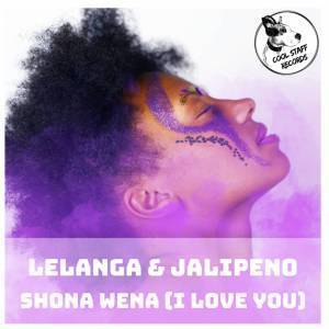 LELANGA & Jalipeno - Shona Wena (I Love You Soul Deep Mix)