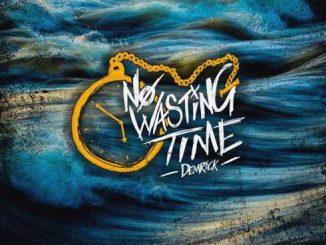 Album: Demrick – No Wasting Time (Zip file)