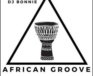 DJ Bonnie – African Groove