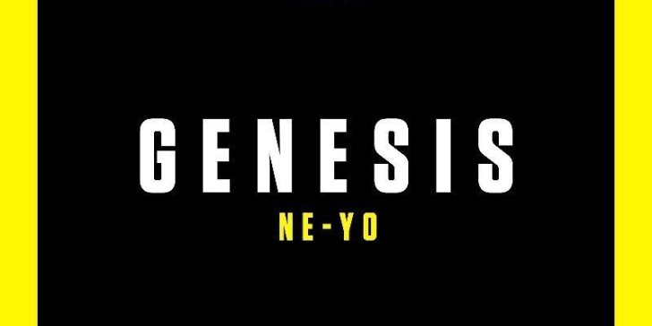 Ne-Yo – Genesis