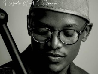 ALBUM: Ntsika – I Write What I Dream (Zip File)