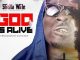 Shatta Wale – God Is Alive