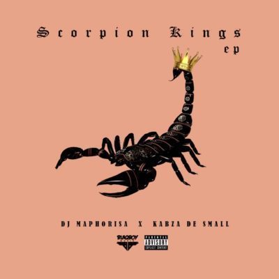 EP: DJ Maphorisa & Kabza De Small – Scorpion Kings