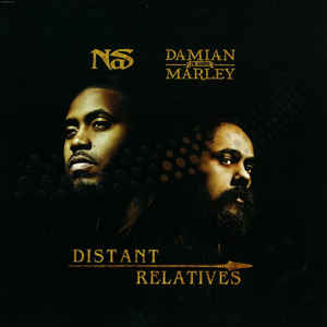 ALBUM: Nas & Damian "Jr. Gong" Marley - Distant Relatives (Bonus Track Version)