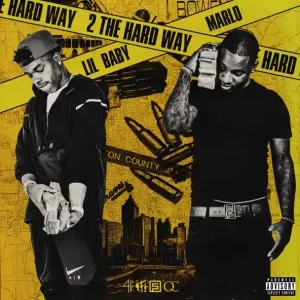 Lil Baby & Marlo - 2 The Hard Way.zip