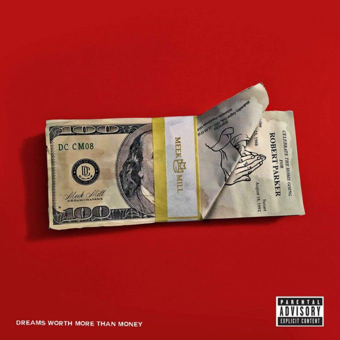 ALBUM: Meek Mill - Dreams Worth More Than Money