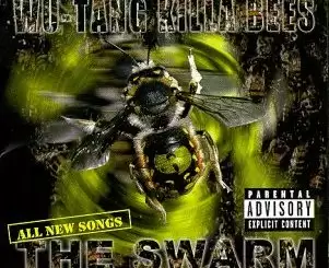 ALBUM: Wu-Tang Clan - Wu-Tang Killa Bees: The Swarm