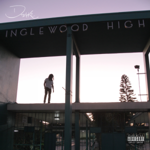 EP: D Smoke – Inglewood High