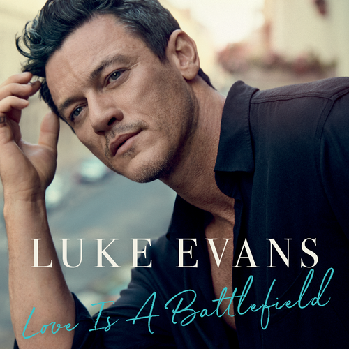 Luke Evans – Love Is a Battlefield