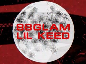 88Glam Ft. Lil Keed – Bankroll