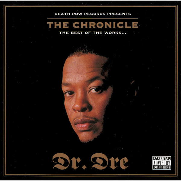 ALBUM: Dr. Dre - The Chronicle (The Best Of The Works...)