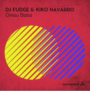 DJ Fudge & Kiko Navarro – Omau Baba