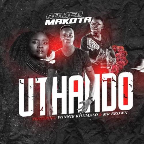 Romeo Makota – Uthando Ft. Winnie Khumalo & Mr Brown