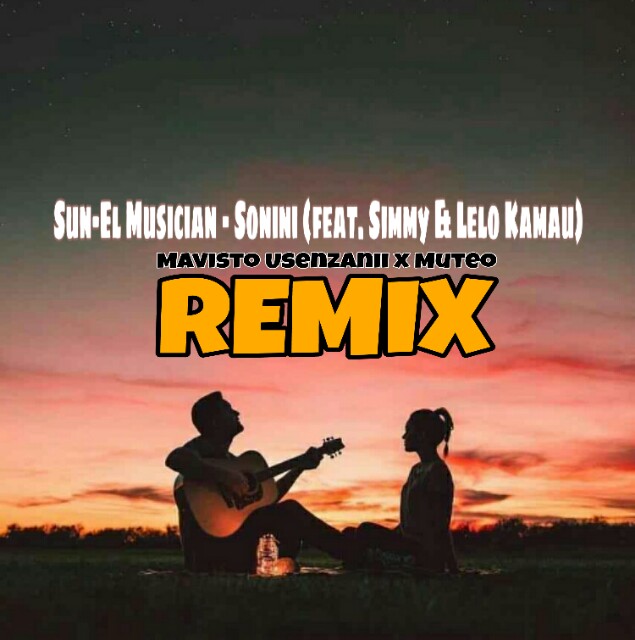 Sun-El Musician Ft. Simmy & Lelo Kamau – Sonini (Mavisto Usenzanii x Muteo Remix)