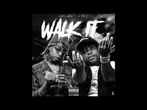 Paper Lovee – Walk It Ft Lil Gotit