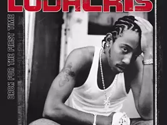 ALBUM: Ludacris - Back for the First Time