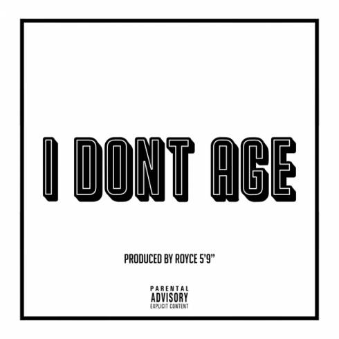 Royce da 5’9″ – I Don’t Age