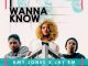 Amy Jones & Jay Em – I Wanna Know