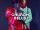 Mi Casa – Church Bells