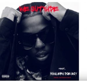 Windows 2000 – We Outside Ft. Maglera Doe Boy