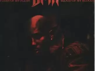 ALBUM: DMX – Flesh Of My Flesh, Blood Of My Blood 2