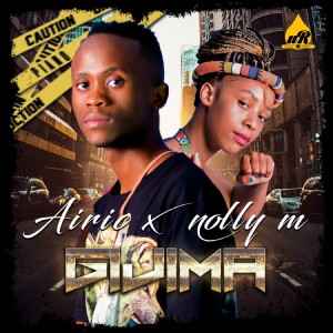 Airic Ft. Nolly M – Gijima