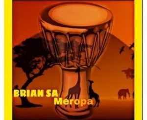 BRIAN SA – Meropa (original mix)