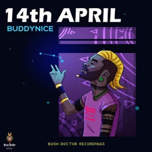 Ep: Buddynice – 14th April (Incl. Remixes)