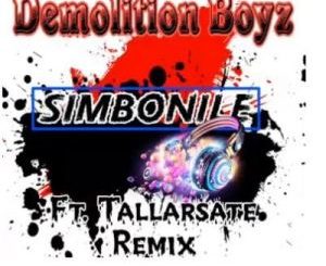 Demolition Boys – Simbonile Remix Ft. Tallarsate