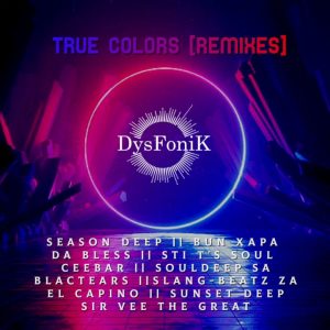 DysFoniK – True Colors (BlacTears’Afro Dub)