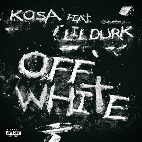 Kosa Ft. Lil Durk – Off White