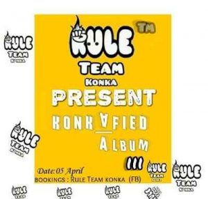 ALBUM: Rule Team Konka – Konkafied lll