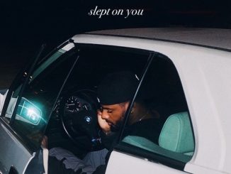 Bryson Tiller – Slept On You