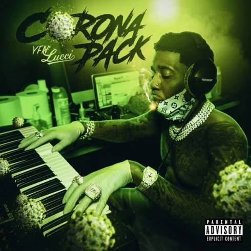 EP: YFN Lucci – Corona Pack